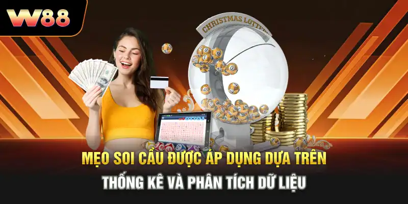 Mẹo soi cầu được áp dụng dựa trên thống kê và phân tích dữ liệu